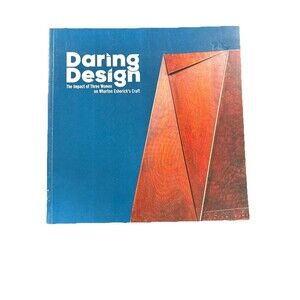 Daring Design The Impact Of Three Women On Wharton Esherick’s Craft 2021